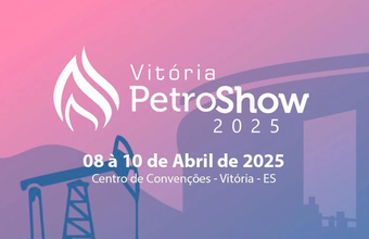 Entrepreneurship and Energy Sector Leaders Invite You to Vitória PetroShow 2025