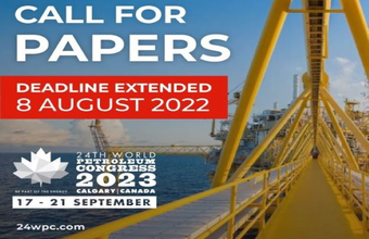 24th World Petroleum Congress Extends the Deadline for the Call for Papers