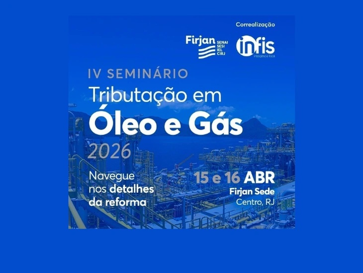 Infis Consultoria promotes the 4th Oil & Gas Taxation Seminar – 2026 edition